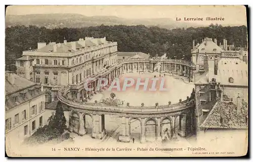 Cartes postales Nancy Hemicycle de la Carriere Palais du Gouvernment Pepiniere