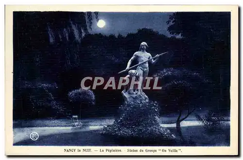 Cartes postales Nancy la Nuit La Peplniere Statue du Groupe On Veille