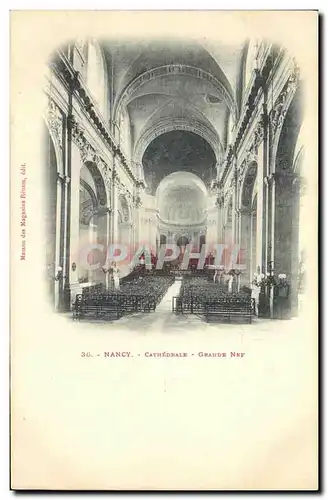 Cartes postales Nancy Cathedrale Grande Nef