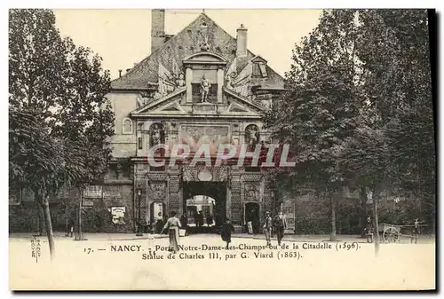 Cartes postales Nancy Porte Notre Dame des Champs ou de la Citadelle Statue de Charles