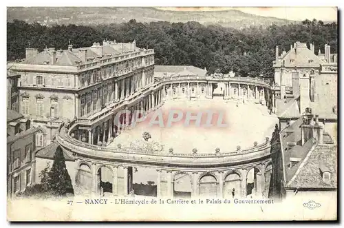 Cartes postales Nancy L Hemicycle de la Carriere et le Palais du Gouvernement