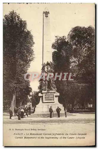 Ansichtskarte AK Nancy Le Monument Carnot a l entree du Cours Leopold