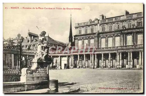 Cartes postales Nancy Fontaine de la Place Carriere et Palais du Gouvernement