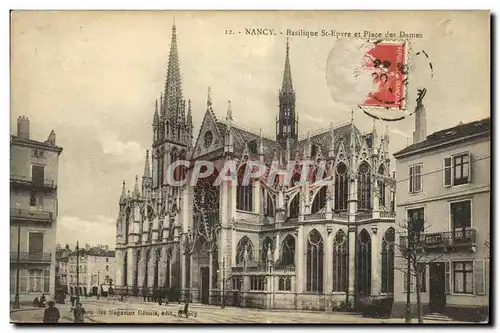 Ansichtskarte AK Nancy Basilique St Epvre Place des Dames