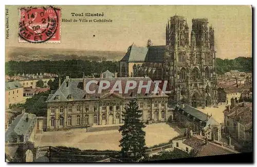 Cartes postales Toul Illustre Hotel de Ville et Cathedrale carte toilee