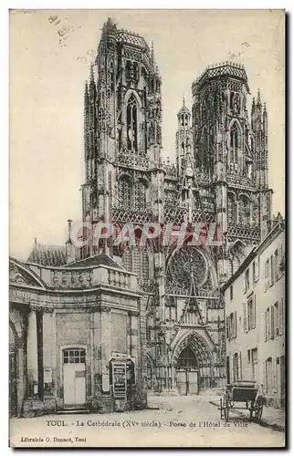 Cartes postales Toul La Cathedrale Porte de l Hotel de Ville