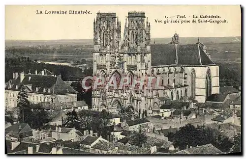Ansichtskarte AK Toul La Cathedarle Vue generale prise de Saint Gengoult