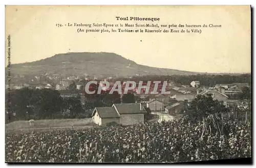 Cartes postales Toul Pittoresque Le faubourg Sp Epvre et le mont Saint michel vue prise des hauteurs du Chavot