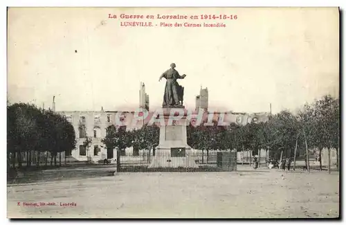 Cartes postales Luneville Place des Carmes incendiee Militaria