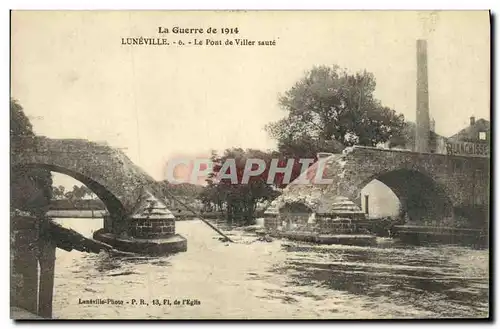 Cartes postales Luneville Le Pont de Viller saute Militaria