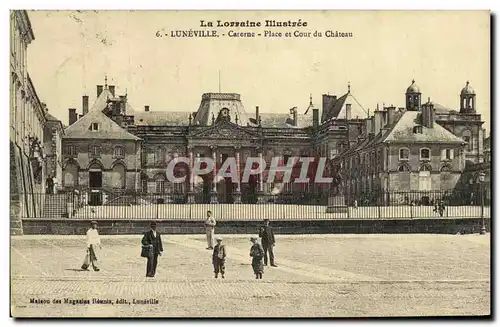 Cartes postales Luneville Caserne Place et Cour du Chateau