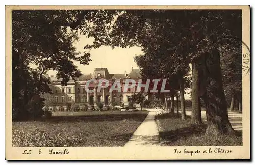 Cartes postales Luneville Les bosquets et le Chateau