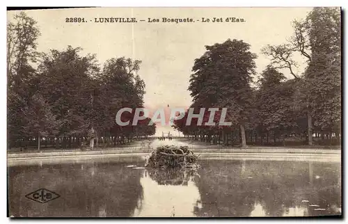 Cartes postales Luneville Les Bosquets Le Jet d Eau