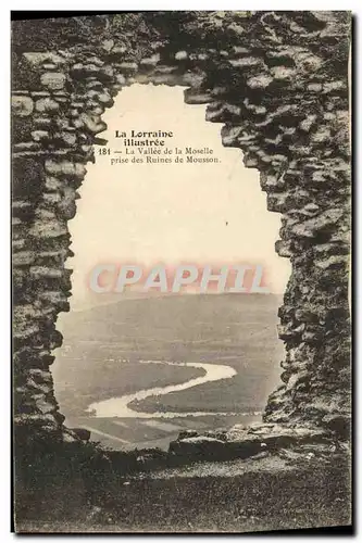 Cartes postales La Lorraine illustree La Vallee de la Moselle prise des Ruines de Mousson