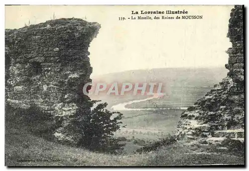 Cartes postales La Lorraine illustree La Moselle des Ruines de Mousson