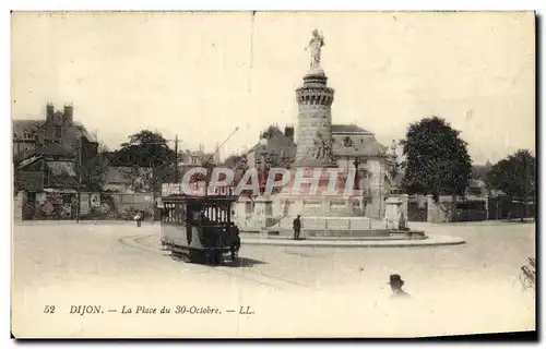 Ansichtskarte AK Dijon La Place du 30 Octobre Tramway