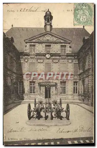 Cartes postales Verdun le L Hotel de Ville Les canons Militaria