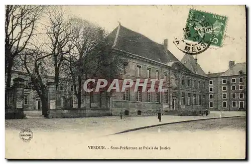 Cartes postales Verdun Sous Prefecture et Palais de Justice