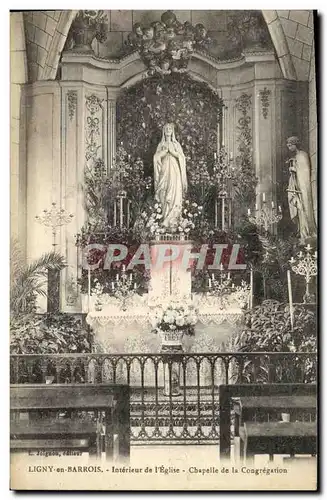 Ansichtskarte AK Ligny en Barrois Interieur de l Eglise Chapelle de la Congregation