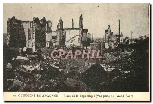 Cartes postales Clermont En Argonne Place de la Republique Vue prise du grand Four Militaria