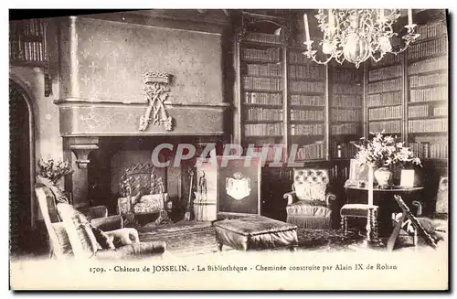 Cartes postales Chateau de Josselin La Bibliotheque Cheminee Construite par Alain IX de Rohan