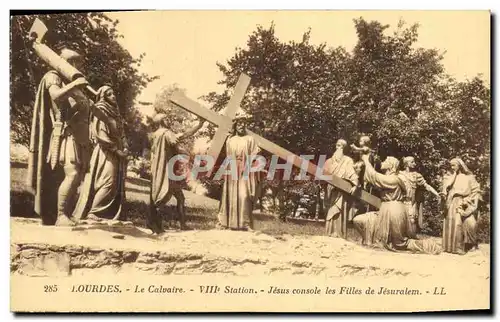 Cartes postales Lourdes Le Calvaire VIII Station Jesus Console les Filles de Jesuralem