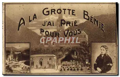 Cartes postales Lourdes A La Grotte Benie J Ai Prie Pour Vous