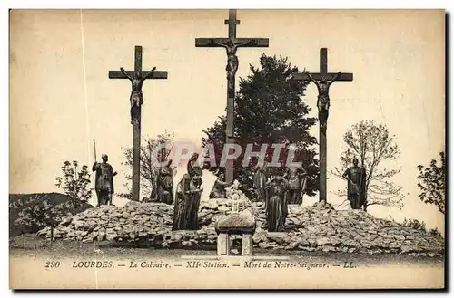 Cartes postales Lourdes Le Calvaire Xll e Station Mort de Notre Seigneur