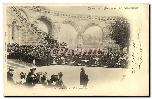 Ansichtskarte AK Lourdes Hotel de la Chapelle Procession du St Sacrement