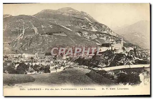 Cartes postales Lourdes Pic du Jer Funiculaire Le Chateau