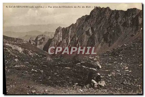 Cartes postales Col de Sencours Vue prise de L Hotellerie du Pic du Midi