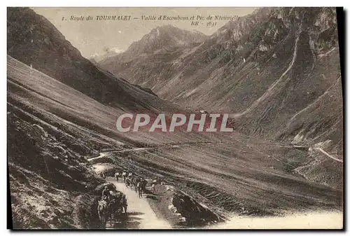 Ansichtskarte AK Route du Tourmalet Vallee d Escoubous et Pic de Neouvieille