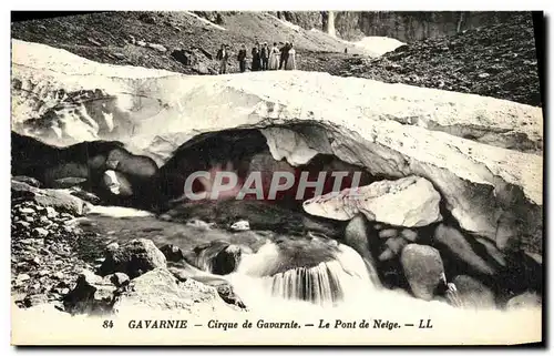 Ansichtskarte AK Gavarnie Cirque de Gavarnie La Pont de Neige