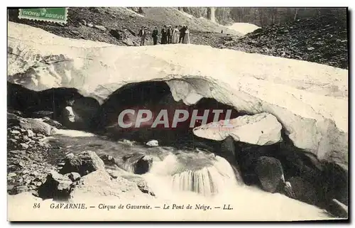 Cartes postales Gavarnie Cirque de Gavarnie Le Pont de Neige