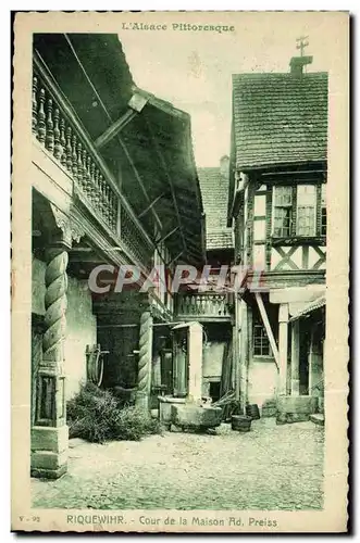 Cartes postales Riquewihr Cour de la Maison Ad Preiss