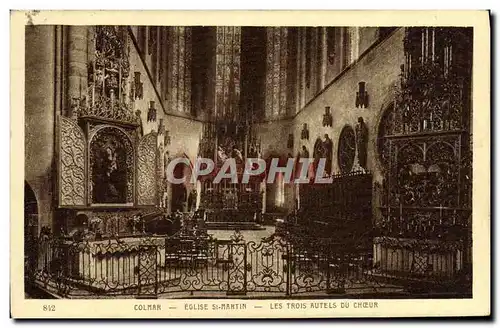 Cartes postales Colmar Eglise St Martin Les Trois Autels Du Cheur