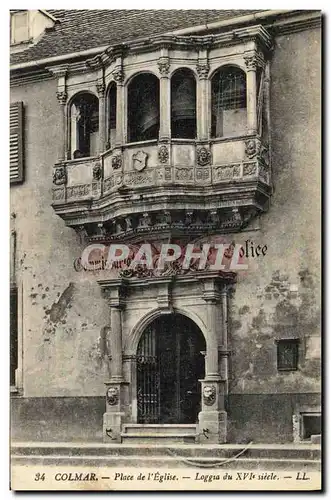 Cartes postales Colmar Place de L Eglise Loggia du 16eme Commissariat de police