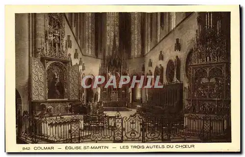 Cartes postales Colmar Eglise St Martin Les Trois Autels Du Choeur