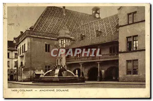 Cartes postales Colmar Ancienne Douane