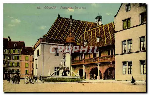 Cartes postales Colmar Anciennes Douanes