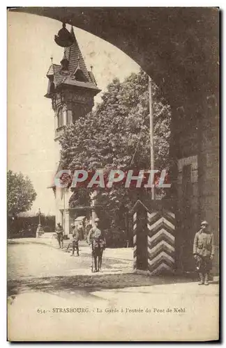 Cartes postales Strasbourg La Garde a I entree du Pont de Kehl Militaria