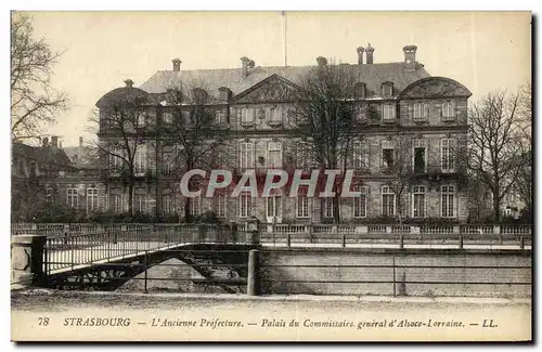 Cartes postales Strasbourg L Ancienne Prefecture Palais du Commissaire General d Alsac Lorraine