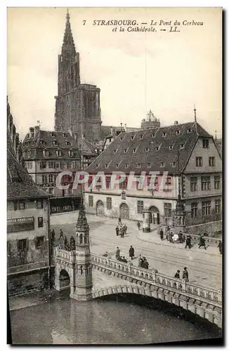 Ansichtskarte AK Strasbourg Le Pont du Corbeau et la Cathedrale