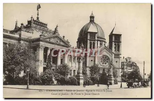 Ansichtskarte AK Strasbourg Palais de Justice Eglise St Pierre le Jeune