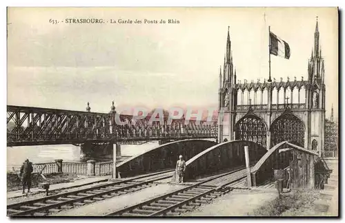 Cartes postales Strasbourg La Garde des Ponts du Rhin Militaria