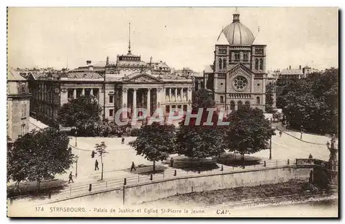 Ansichtskarte AK Strasbourg Palais de Justice et Eglise St Pierre le Jeune