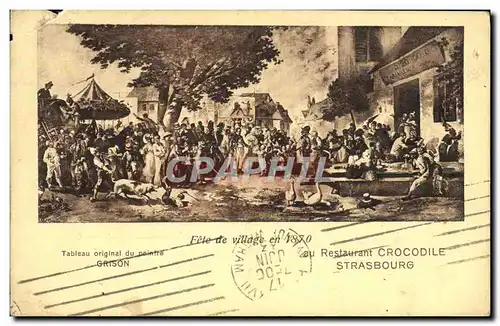 Cartes postales Strasbourg Fete de Village en 1870 Restaurant Crocodile Peintre Grison