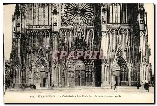 Cartes postales Strasburg La Cathedrale Les Trois Portails de la Grande Facade