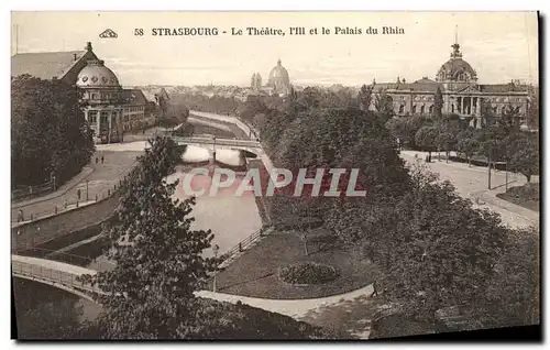 Cartes postales Strasbourg Le Theatre I Ille et le Palais du Rhin