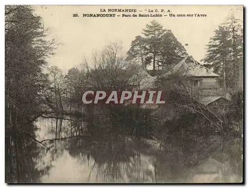 Cartes postales Nonancourt Parc de Saint Lubin Un coin sur l Avre